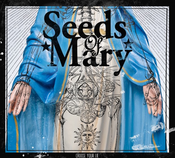 Critique d’album : Seeds Of Mary – Choose Your Lie