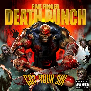 Critique d’album: Five Finger Death Punch – Got Your Six